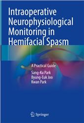 Cover Intraoperative Neurophysiological Monitoring in Hemifacial Spasm
