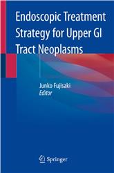 Cover Endoscopic Treatment Strategy for Upper GI Tract Neoplasms