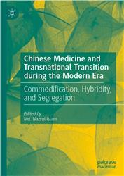 Cover Chinese Medicine and Transnational Transition during the Modern Era