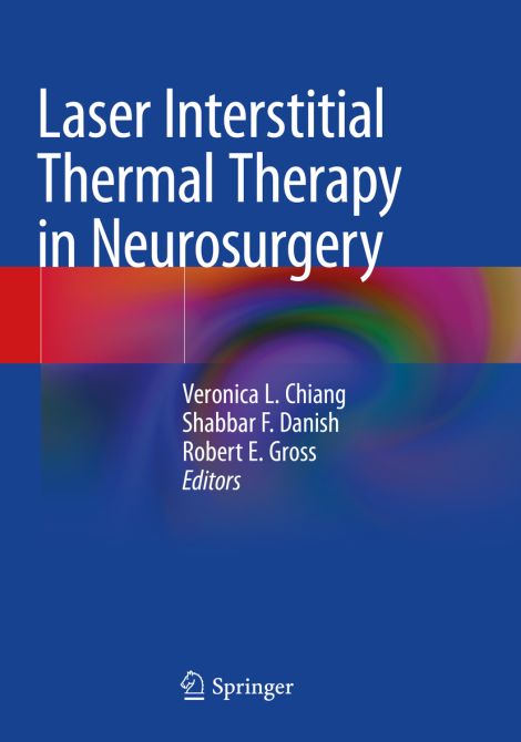 Laser Interstitial Thermal Therapy in Neurosurgery