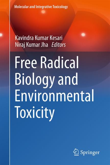 Free Radical Biology and Environmental Toxicity