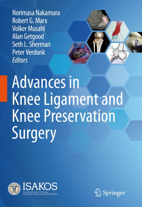 Advances in Knee Ligament and Knee Preservation Surgery