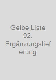 Gelbe Liste 92. Ergänzungslieferung