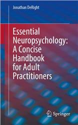 Cover Essential Neuropsychology: A Concise Handbook for Adult Practitioners