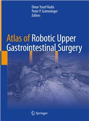 Cover Atlas of Robotic Upper Gastrointestinal Surgery