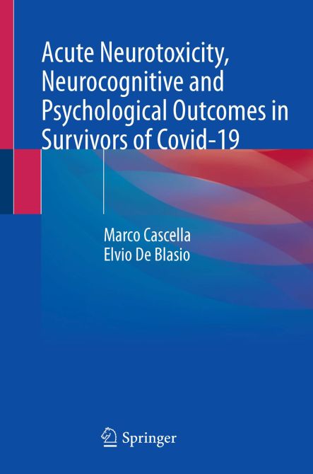 Acute Neurotoxicity, Neurocognitive and Psychological Outcomes in Survivors of Covid-19