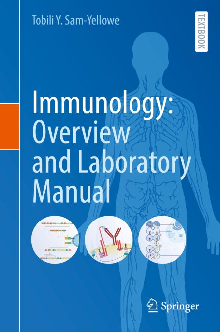 Immunology: Overview and Laboratory Manual