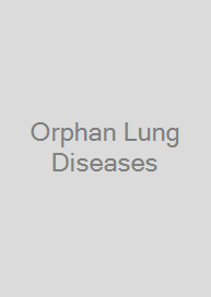 Orphan Lung Diseases