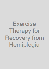 Cover Exercise Therapy for Recovery from Hemiplegia
