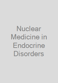 Cover Nuclear Medicine in Endocrine Disorders