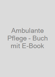 Cover Ambulante Pflege - Buch mit E-Book