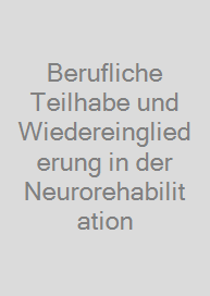 Cover Berufliche Teilhabe und Wiedereingliederung in der Neurorehabilitation