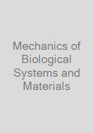 Mechanics of Biological Systems and Materials & Micro-and Nanomechanics & Research Applications