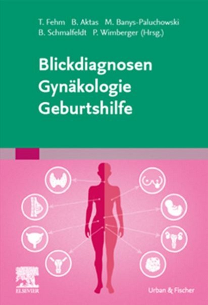 Blickdiagnosen Gynäkologie/ Geburtshilfe