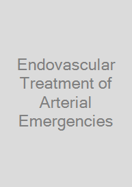 Endovascular Treatment of Arterial Emergencies