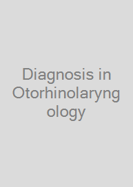 Diagnosis in Otorhinolaryngology