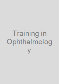 Training in Ophthalmology