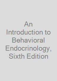 Cover An Introduction to Behavioral Endocrinology, Sixth Edition