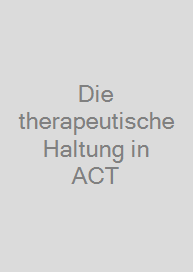 Cover Die therapeutische Haltung in ACT