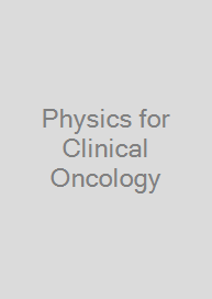 Cover Physics for Clinical Oncology