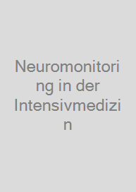 Neuromonitoring in der Intensivmedizin