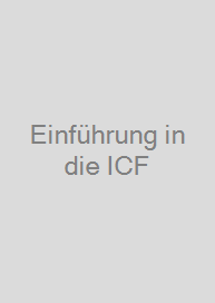 Einführung in die ICF