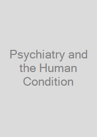 Cover Psychiatry and the Human Condition