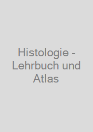 Cover Histologie - Lehrbuch und Atlas