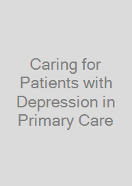 Cover Caring for Patients with Depression in Primary Care