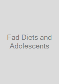 Fad Diets and Adolescents