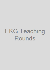 EKG Teaching Rounds