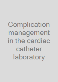 Cover Complication management in the cardiac catheter laboratory