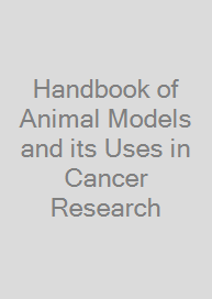 Cover Handbook of Animal Models and its Uses in Cancer Research