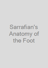 Cover Sarrafian's Anatomy of the Foot & Ankle