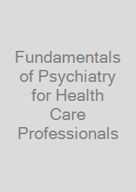 Cover Fundamentals of Psychiatry for Health Care Professionals