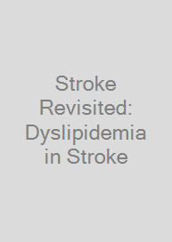 Cover Stroke Revisited: Dyslipidemia in Stroke