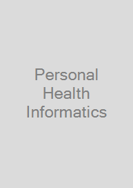 Personal Health Informatics