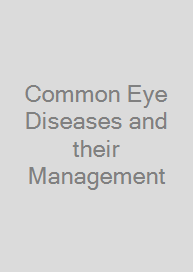 Cover Common Eye Diseases and their Management