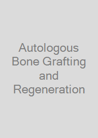 Cover Autologous Bone Grafting and Regeneration