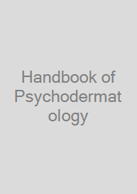 Handbook of Psychodermatology