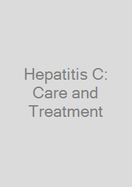 Hepatitis C: Care and Treatment
