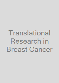 Translational Research in Breast Cancer