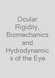Cover Ocular Rigidity, Biomechanics and Hydrodynamics of the Eye