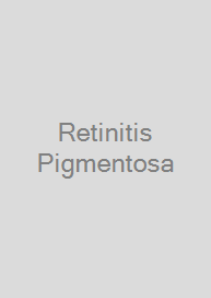 Retinitis Pigmentosa