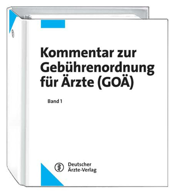 Kommentar zur Gebührenordnung für Ärzte - GOÄ - Grundwerk zur FORTSETZUNG