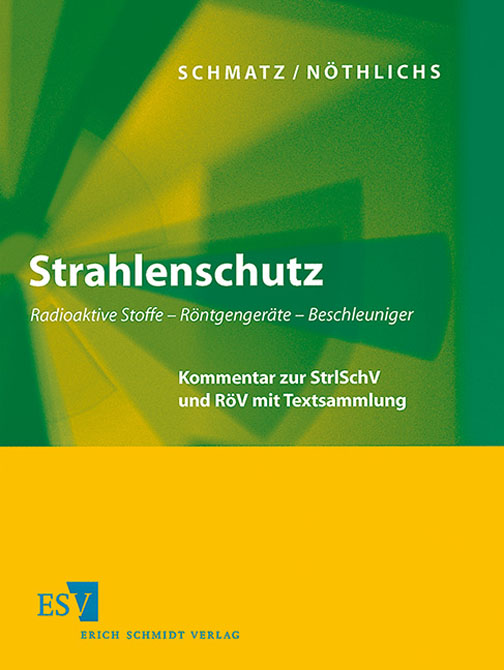 Strahlenschutz - Grundwerk FORTSETZUNG in 3 Ordnern