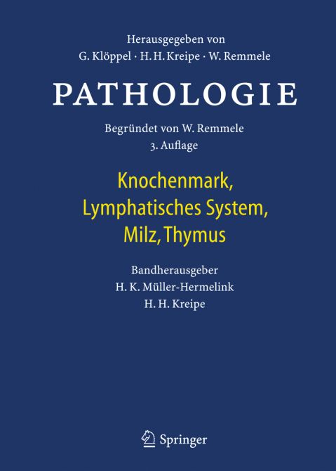 Pathologie - Knochenmark, Lymphatisches System, Milz, Thymus