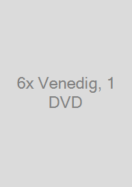 6x Venedig, 1 DVD