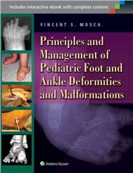Cover Principles and Management of Pediatric Foot and Ankle Deformities and Malformations