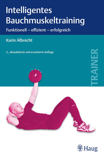 Intelligentes Bauchmuskeltraining